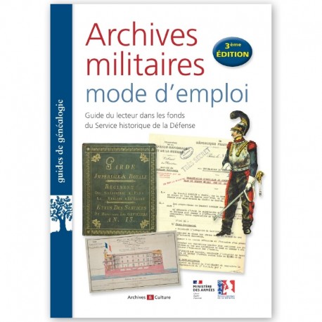Archives militaires Mode d'emploi